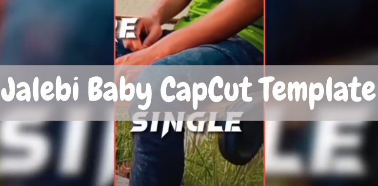 Jalebi Baby CapCut Template